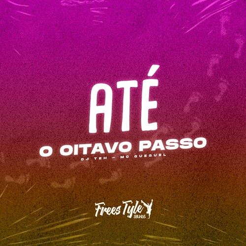 Até o Oitavo Passo (Explicit)