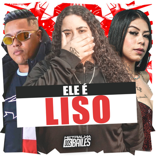 Ele É Liso (Explicit)