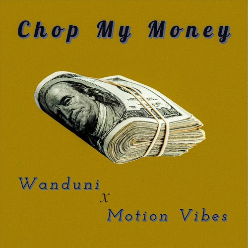 Chop My Money (Explicit)