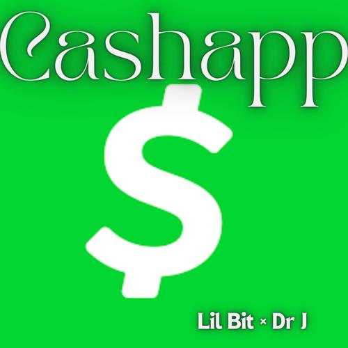 Cashapp (feat. Dr J) [Explicit]