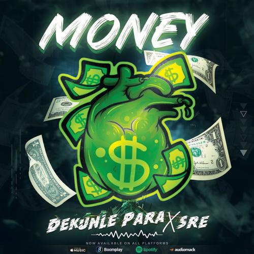 Money (feat. SRE) [Explicit]