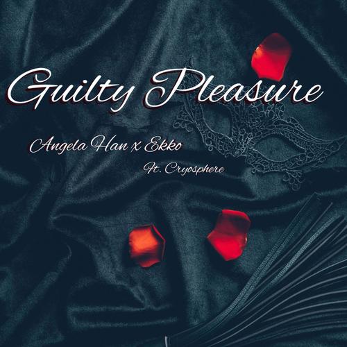 Guilty Pleasure (feat. Cryosphere & Ekkwinox)