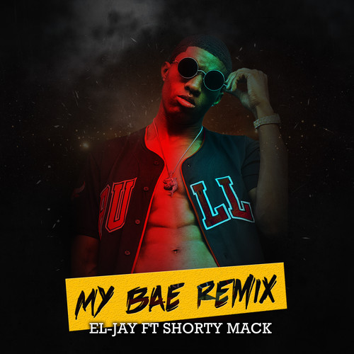 My Bae (Remix) [Explicit]