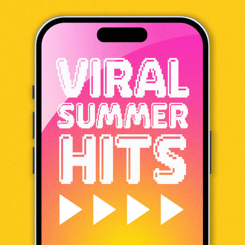 Viral Summer Hits (Explicit)