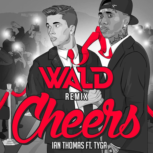 Cheers (WALD Remix)