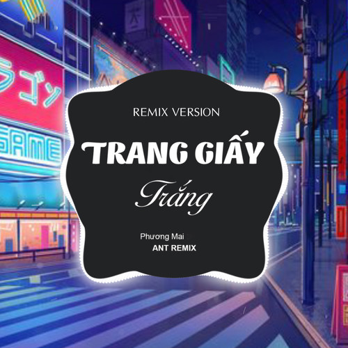 Trang Giấy Trắng (Remix Version)