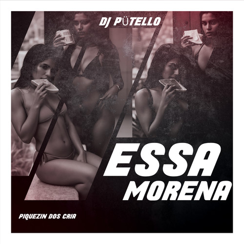 Essa Morena (Funk RJ) [Explicit]