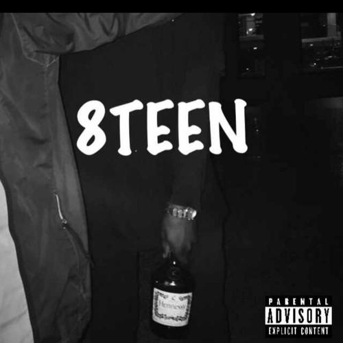 8TEEN (feat. Jxnny L & Silly Knowledge) [Explicit]