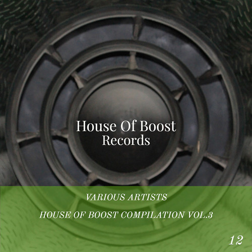 House Of Boost Compilation Vol.3