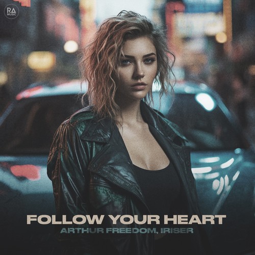 Follow Your Heart