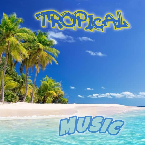 Tropical Music