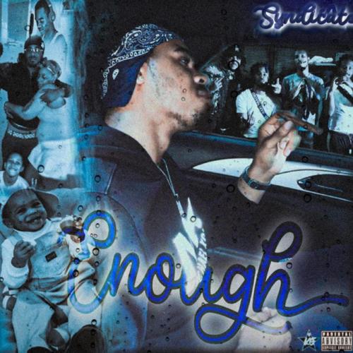 Enough Pt1 (Explicit)