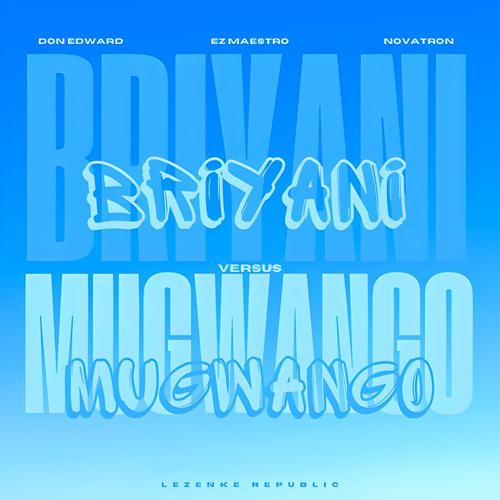 Briyani vs MUGWANGO (Explicit)