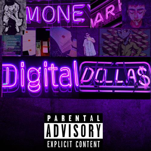 Digital Dollors (Explicit)