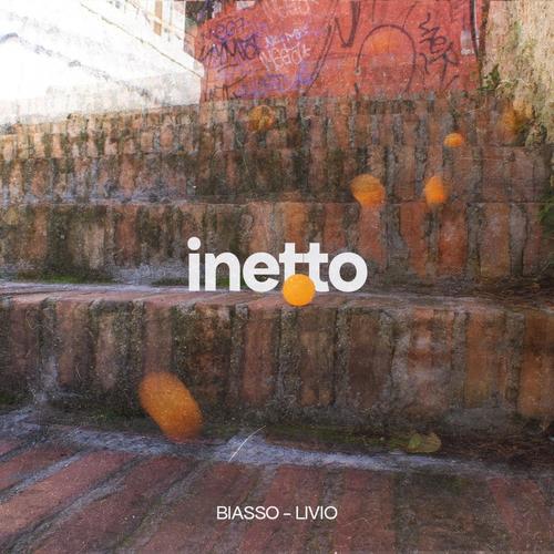 Inetto (feat. Livio) [Explicit]