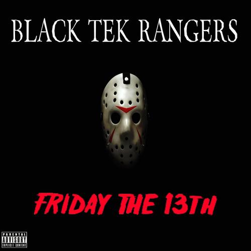 Friday The 13th (Explicit)