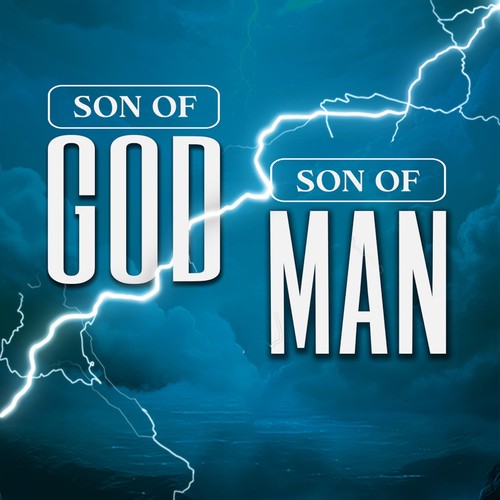 Son Of God Son Of Man