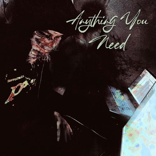 Anything You Need (Explicit)