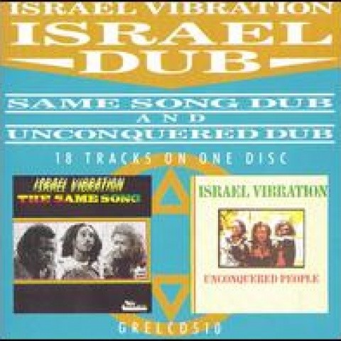 Israel Dub (Same Song Dub + Unconquered Dub)