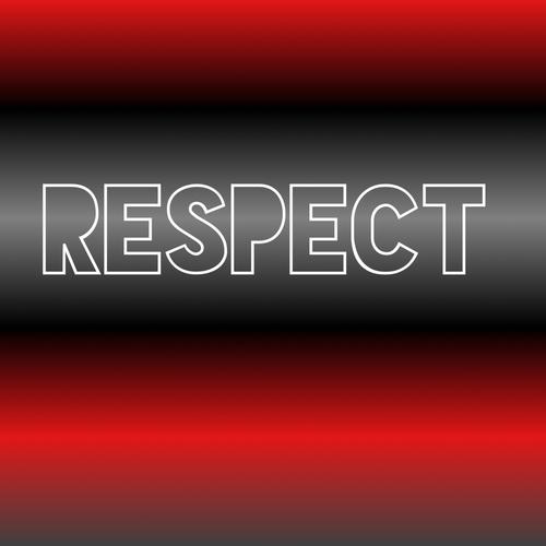 Respect (Explicit)