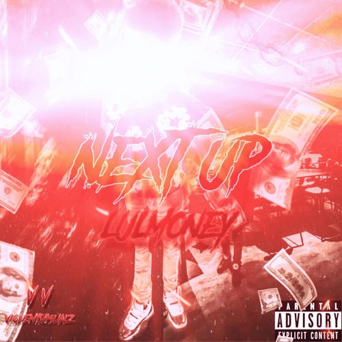 NEXT UP.. (Explicit)