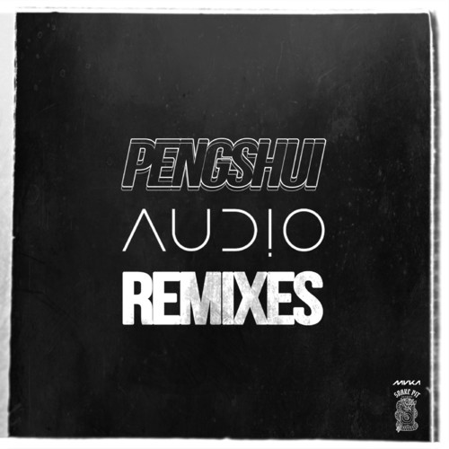 PENGSHUi x Audio Remixes