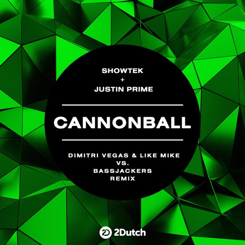 Cannonball (Dimitri Vegas & Like Mike vs. Bassjackers Remix) [Explicit]