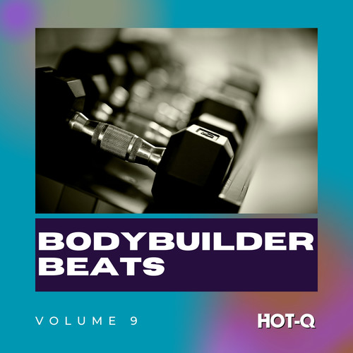 Bodybuilder Beats 009 (Explicit)