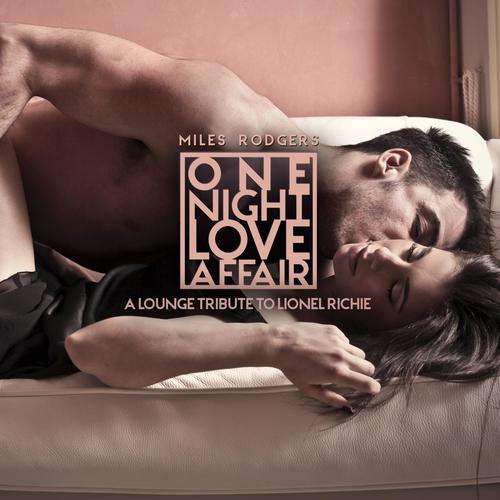 One Night Love Affair: A Lounge Tribute to Lionel Richie