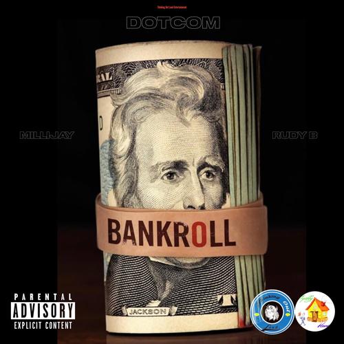 BankRoll (feat. MilliJay & Rudy B) [Explicit]