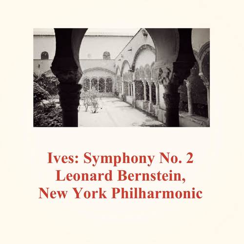 Ives: Symphony No. 2