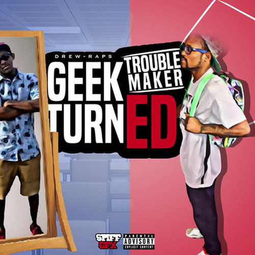 Geek Turned Trouble Maker (Explicit)