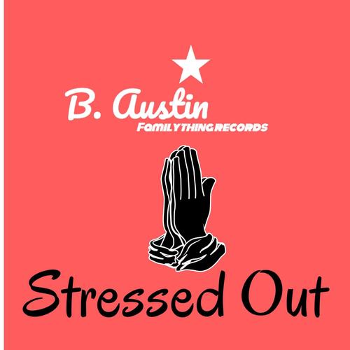 Stressed Out (Explicit)