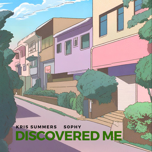 Discovered Me (feat. s0phy)