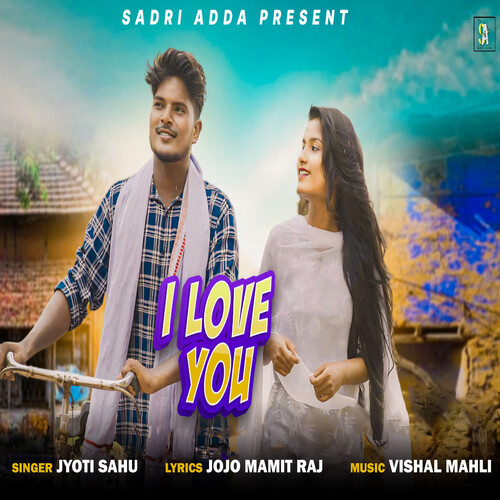 I Love You (Romantic Nagpuri Song)