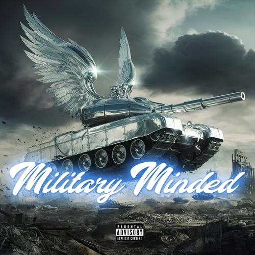 MILITARY MINDED (feat. K.Luv) [Explicit]