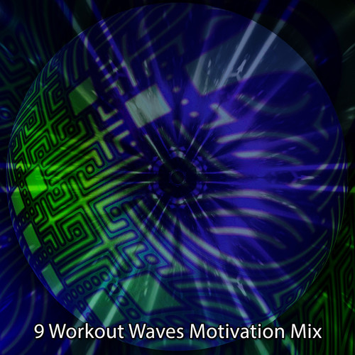 9 Workout Waves Motivation Mix