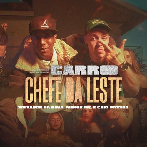 Carro Chefe da Leste (Explicit)