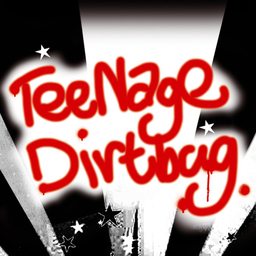 Teenage dirtbag (Explicit)