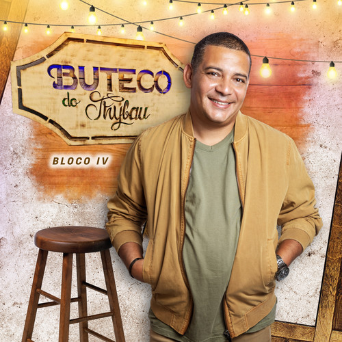 Buteco Do Thybau (Bloco IV)