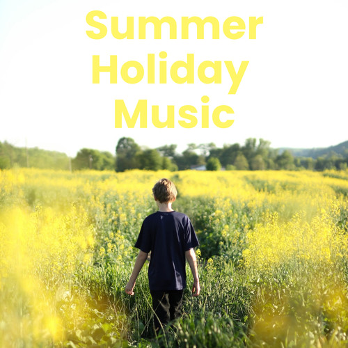 Summer Holiday Music (Explicit)