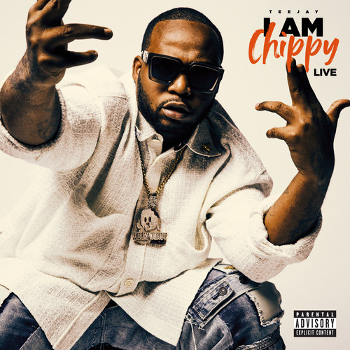 I AM CHIPPY (LIVE) [Explicit]