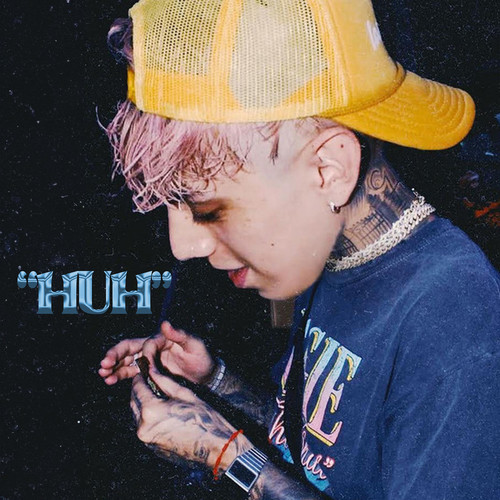 Huh (Explicit)