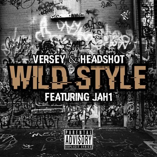 Wild Style (feat. Headshot & Jah1)