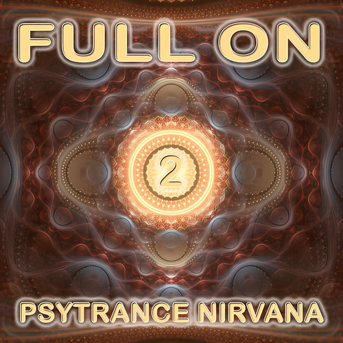 Full On Psytrance Nirvana, Vol. 2