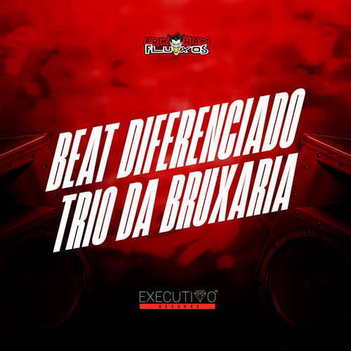 Beat Diferenciado Trio da Bruxaria (Explicit)