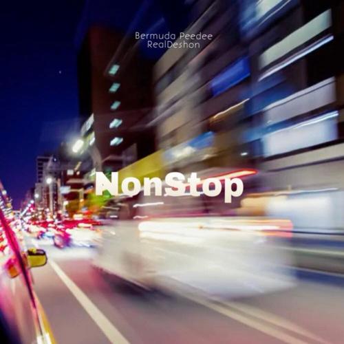 NoneStop (feat. RealDeshon) [Explicit]