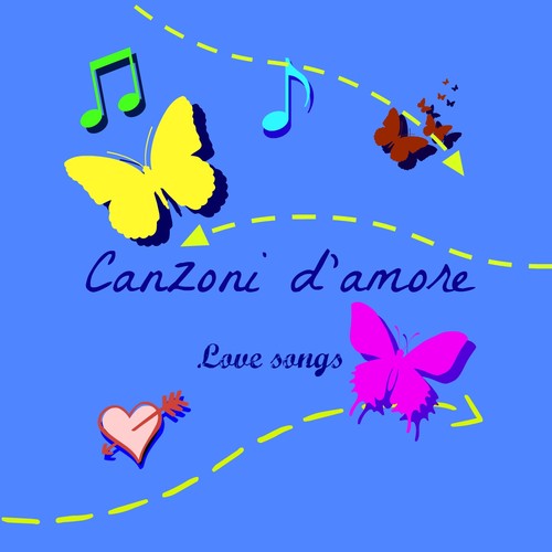 Canzoni d'amore (Love songs)