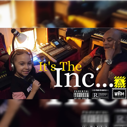 It's the Inc (2024 Remastered) [Explicit]