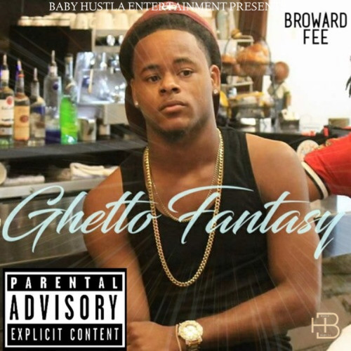 Ghetto Fantasy (Explicit)